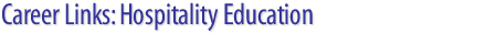 Career Links: Hospitality Education