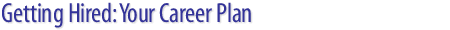 Your Career Plan