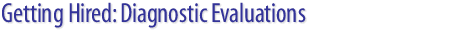Diagnostic Evaluations