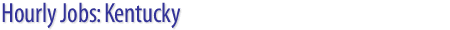 Hourly Jobs: Kentucky