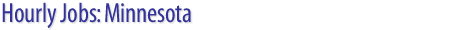 Hourly Jobs: Minnesota