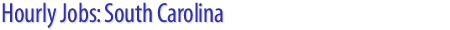 Hourly Jobs: South Carolina