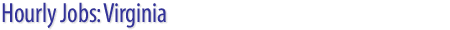 Hourly Jobs: Virginia