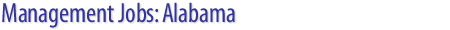 Management Jobs: Alabama