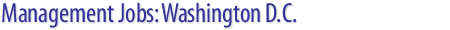Management Jobs: District of Columbia