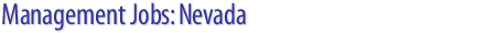 Management Jobs: Nevada