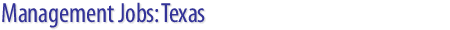 Management Jobs: Texas