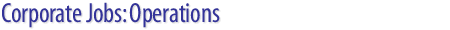 Corporate Jobs: Operations job openings
