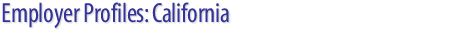 Employer Profiles: California