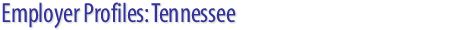 Employer Profiles: Tennessee