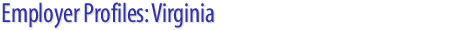 Employer Profiles: Virginia