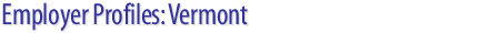 Employer Profiles: Vermont